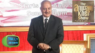 Anupam Kher Launches Kuch Bhi Ho Sakta Hai Season 2  Part 2 UNCUT [upl. by Gervais]