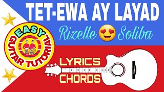 TETEWA AY LAYADRizelle SolibaLyricsampChords😍Easy Guitar Tutorial [upl. by Essy261]