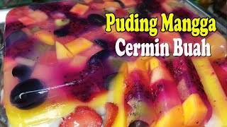 Puding Mangga  Agaragar Cermin Buah  Puding Buah  Fruit Cake [upl. by Asreht]