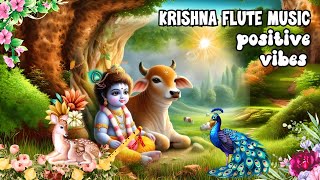 KRISHNA FLUTE MUSIC FOR POSITIVE ENERGY  MEDITATION RELAXING MUSIC MORNING FLUTEINDIAN FLUTE379 [upl. by Enitnatsnoc828]