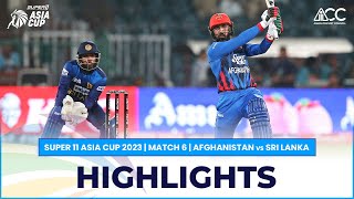 Super11 Asia Cup 2023  Match 6  Afghanistan vs Sri Lanka [upl. by Mcevoy]