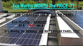 CHEAPEST 100 WATT SOLAR PANEL Eco Worthy Vs RENOGY [upl. by Belden110]