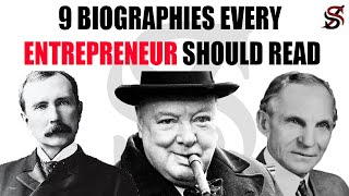 9 Biographies Every Entrepreneur Should Read [upl. by Naot]