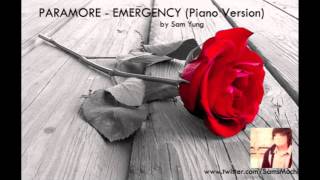 Emergency  Live Intro  Paramore Piano Version  by Sam Yung [upl. by Henricks]