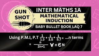 Inter Maths 1A  Mathematical Induction  Baby Bullet Book LAQ 7  IMP 7 Marks  Gunshot [upl. by Rosenberger720]