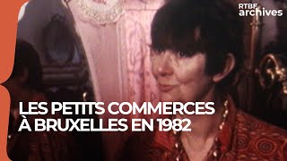 Bruxelles 1982  la vie des petits commerçants  RTBF archives [upl. by Pump]