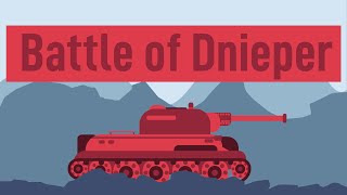 The Battle of Dnieper [upl. by Tniassuot951]