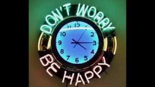 Dont worry Be Happy Chopped and Slowed [upl. by Mcclish]