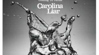 Carolina Liar  Show me what Im looking for  with lyrics [upl. by Robinett]