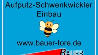 BAUER  AufputzSchwenkwickler Einbau [upl. by Adyan]