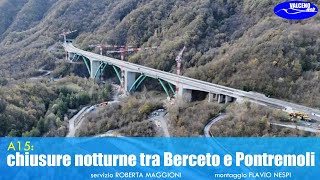 A15 chiusure notturne tra Berceto e Pontremoli [upl. by Yauqaj]