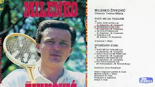 Milenko Zivkovic  Spomenari stari  Audio 1988 [upl. by Rickart554]