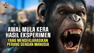 AWAL MULA PERANG ANTARA MANUSIA DENGAN KERA‼️Alur cerita film rise of the planet of the apes [upl. by Larena261]