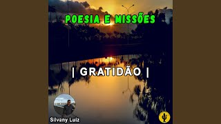 Gratidão Poesia e Missões [upl. by Benyamin]