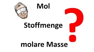 Mol Stoffmenge und molare Masse  Chemie Endlich Verstehen [upl. by Atenaz192]