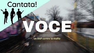 VOCE  un RAP contro la mafia lyricscanto [upl. by Jarret]