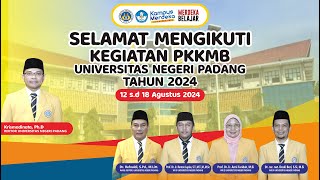 Pembukaan PKKMB Universitas Negeri Padang Tahun 2024  Gugus 1 [upl. by Ylellan190]