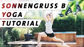 Yoga Anfänger Sonnengruss Tutorial  Surya Namaskar B  Jede Haltung einzeln erklärt [upl. by Soulier]