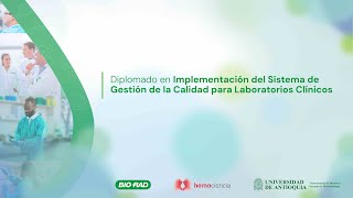 Diplomado en Implementación del Sistema de Gestión de la Calidad para Laboratorios Clínicos [upl. by Vareck]