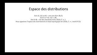 Distributions partie 3  Espace des distributions [upl. by Erbas]