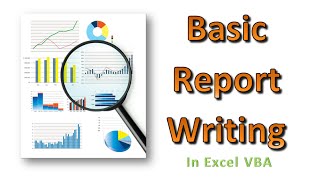 Basic Report Writing In Excel VBA  How to Take 2 Seconds Rather Than Time Consuming Formulas [upl. by Nhaj402]