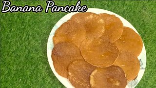 Banana Pancake RecipeHealthy Banana Pancake Wheat flour RecipeKids Favourite Recipe pancake [upl. by Odnumde]