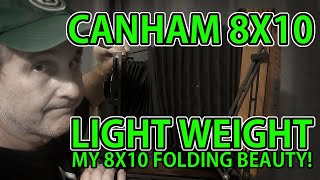 Canham 8x10 Light Weight My Folding Beauty [upl. by Neret]