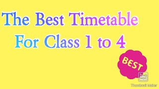 Best TimetableFor class 1 to 4Online class timetable [upl. by Leamiba55]