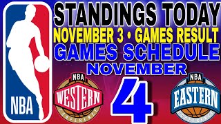 nba standings today November 3 2024  games results  games schedule November 4 2024 [upl. by Odlanir]