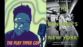 Taking A Trip Through The Kennedys New York With Author Tim English [upl. by Leugimesoj]