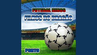 Filhos Do Dragão Hino Do Porto Instrumental [upl. by Hgielar890]