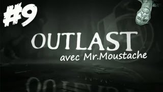 9 Outlast  DU JUS DE DOCTEUR [upl. by Agna741]