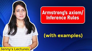 Lec 5 Armstrongs axioms in DBMS  Inference rules of Functional Dependency [upl. by Claudia]