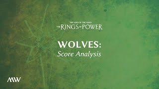 Wolves  The Rings of Power Score Breakdown [upl. by Merlin706]