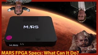 What is MARS FPGA Can It Run Dreamcast Taking a Look at MARS FPGA Specs and Future Promise [upl. by Alamak]