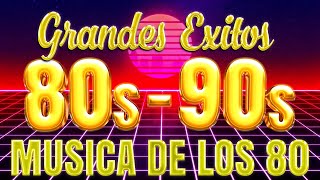 Grandes Hits De Los 80 y 90 En Inglés  Clásicos Eternos De Los 1980s  Retro Mix De Éxitos [upl. by Ettevad]