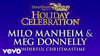 Milo Manheim Meg Donnelly  Wonderful Christmastime Audio Only [upl. by Danie347]