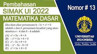 13 Matematika Dasar SIMAK UI 2022 Persamaan Kuadrat [upl. by Aminta]