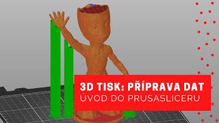 3D tisk Příprava dat 01  Úvod do Prusasliceru [upl. by Blakelee254]