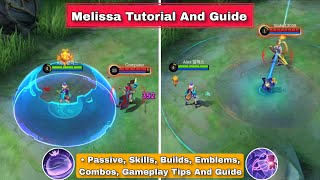 How To Use Melissa Mobile Legends  Advance Tips amp Guide [upl. by Ashlen]