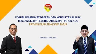 Forum Perangkat Daerah dan Konsultasi Publik Rencana Kerja Pemerintah Daerah Tahun 2025 Provinsi NTT [upl. by Eaver]