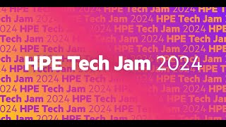 HPE Tech Jam 2024 Highlights [upl. by Wagshul]