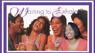 Waiting to Exhale [upl. by Aicenert]