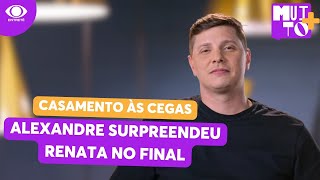 ALERTA DE SPOILER Alexandre surpreende e se mostra um novo homem para Renata em Casamento às Cegas [upl. by Nosbig981]