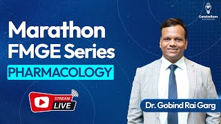 Marathon FMGE Series Pharmacology by Dr Gobind Rai Garg  Cerebellum Academy [upl. by Oetsira]