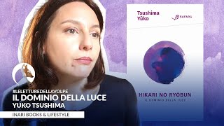 Il dominio della luce di Yuko Tsushima  leletturedellavolpe [upl. by Ecirtemed]