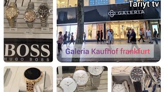 Galeria Kaufhof frankfurt ⌚️⌚️ [upl. by Orman]