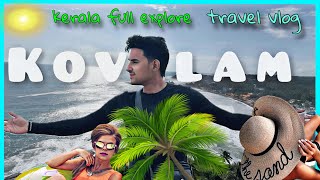 EXPLORING THE KOVALAM BEACH  FULL GUIDE KOVALAM KERALA  KOVALAM LIGHT HOUSE  CHAMATKARIVLOGS [upl. by Adolfo262]