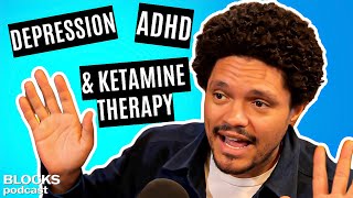 Trevor Noah on Depression ADHD amp Ketamine Therapy [upl. by Oicapot731]