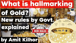 Gold Hallmarking new rules notified by Indian Government  Economy Current Affairs for UPSC [upl. by Hortensa]